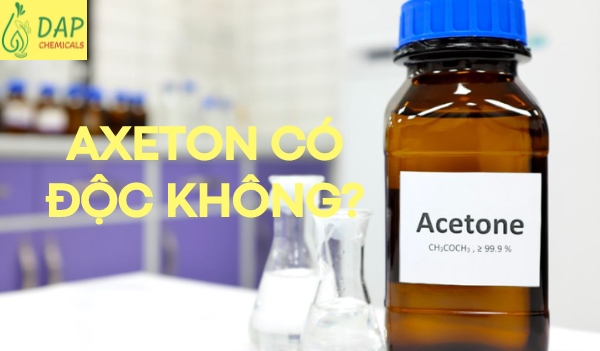 Axeton có độc không